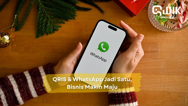 Keuntungan Integrasi QRIS dengan WhatsApp melalui QWIK.today