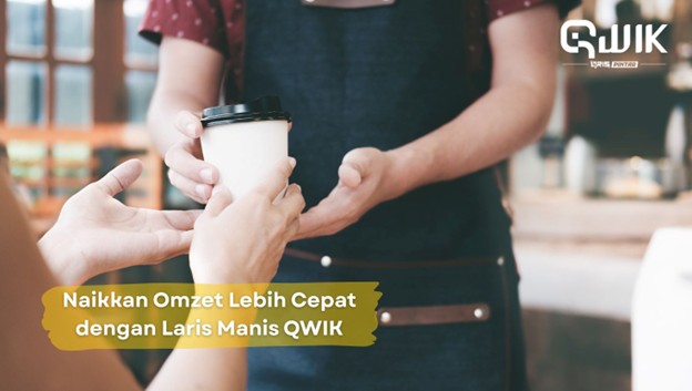 Cara Meningkatkan Penjualan Bisnis dengan Fitur ‘Laris Manis’ dari QWIK